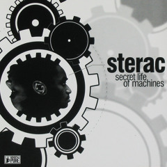Sterac - The Secret Life Of Machines