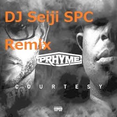 PRhyme - Courtesy (DJ Seiji SPC Remix)