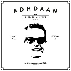 ADHDAAN x DIEPJES MIXTAPE 2014