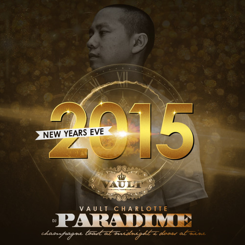 NYE2015 PreGame Mix - DJ Paradime x @VaultCLT