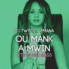 Dj Twyce - Emana - Ou Mank a Mwin - Extented Version Dub (2014)