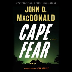 Cape Fear by John D. MacDonald, Narrated by Stephen Hoye