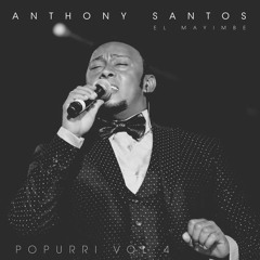 Anthony Santos-Popurri Vol.4 @MorroMusic