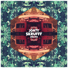 Jonty Skrufff - Stiletto (Patrice Baumel Remix)