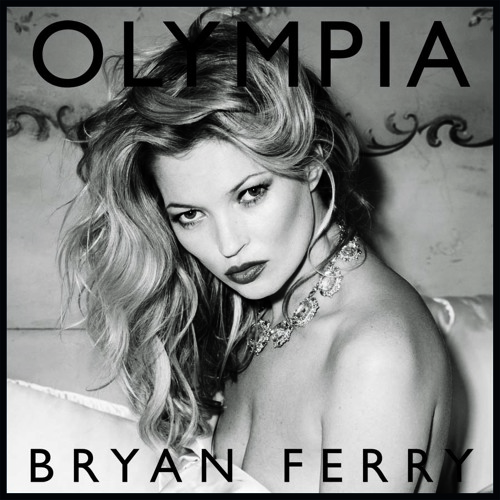 Stream Bryan Ferry | Listen to Olympia Instrumentals playlist