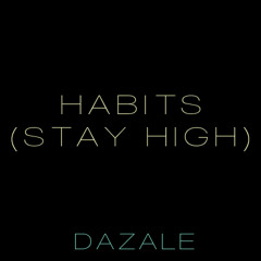 Habits (Stay High) - Tove Lo