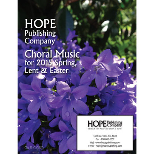 Stream Hope Publishing Listen to 2015 Choral Music for Spring, Lent