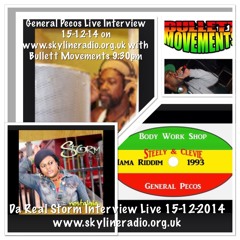 General Pecos And Da RealStorm Live Interview with Bullett Movements Sound 15-12-14