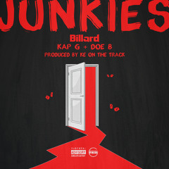 Billard - Junkies (Feat. Kap G & Doe B) [Prod. By K.E. On The Track]