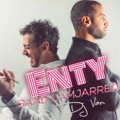 Saad Lamjarred - ENTY Baghya Wahad / سعد المجرد انت باغية واحد