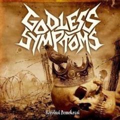 Godless Symptoms - Tak Ada Bendera