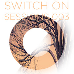 Switch On Sessions 003: Festive Winter Special