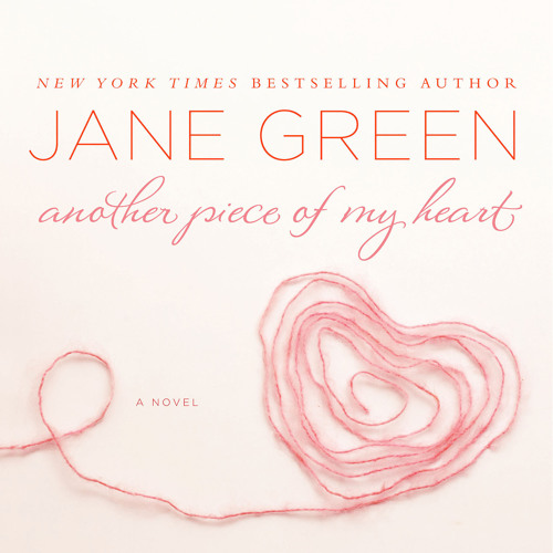 Another Piece of My Heart by Jane Green audiobook excerpt