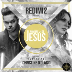 Posición 4 - El Nombre De Jesús - Redimi2 and Christine D´Clario