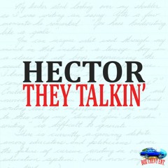 Hector - They Talking