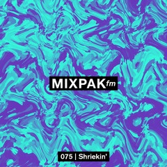 Mixpak FM 075: Shriekin'