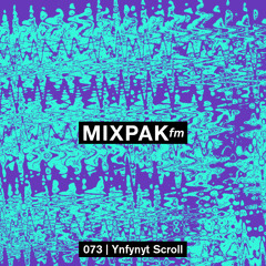 Mixpak FM 073: Ynfynyt Scroll