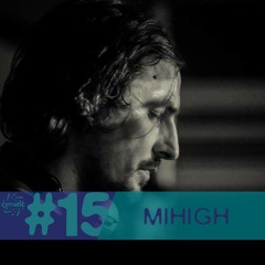 #15 - Mihigh