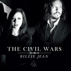 The Civil Wars - Billie Jean (Michael Jackson Cover)