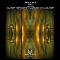 Agrande - Kontrektation (Coming Soon!)