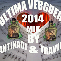Ultima Verguera MIx By Romantica Dj 503 Ft Travieza Dj La Osita