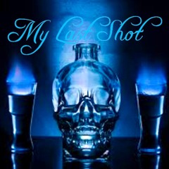 My Last Shot