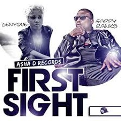 Gappy_Ranks Ft Denyque - First Sight