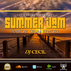 The Underdog Project - Summer Jam (Nairobi Drum Rework)