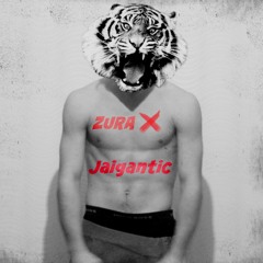 Tora - Jaigantic (Zura Remix)