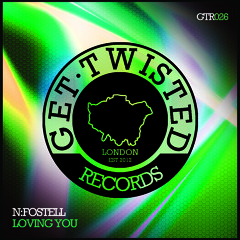 N Fostell - Loving You [Get Twisted Records] BBC R1 World Exclsuive Out 26 Jan 2015