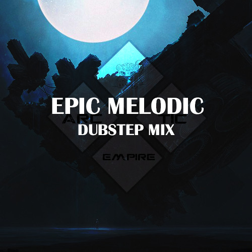 Epic Melodic Dubstep Collection (2 Hour Mix)