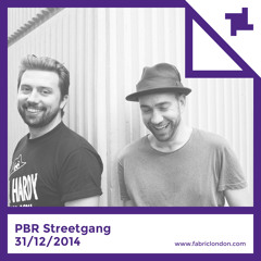 PBR Streetgang - fabric NYE 2014 Promo Mix