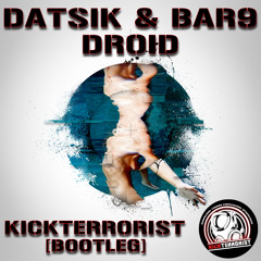 Datsik & Bar9 - Droid (kickterrorist Bootleg)