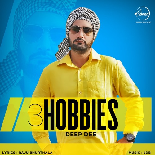 3 Hobbies - Deep Dee Feat JDB