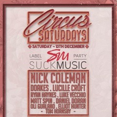 Nick Coleman @ Circus Saturdays 13:12:14