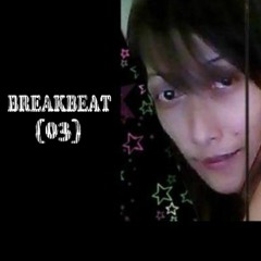 B r e a k b e a t (3) ~ Mix by Yussy Breakbeat