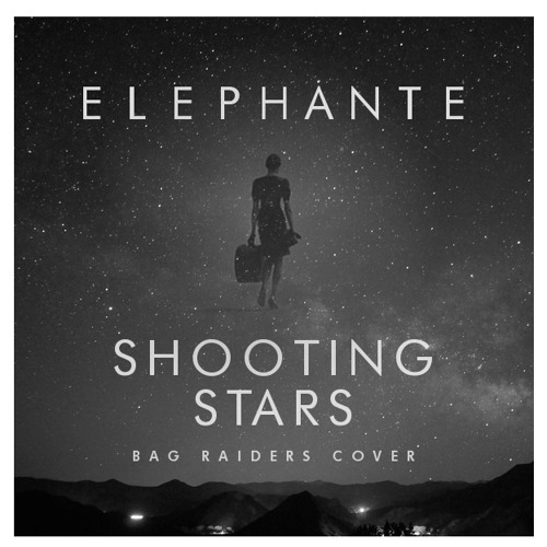 Elephante - Shooting Stars (Bag Raiders Cover) [Free Download]