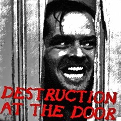 DESTRUCTION AT THE DOOR（cover）