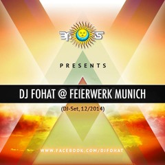 Fohat (BMSS Records Germany) - Live @ Feierwerk 2014