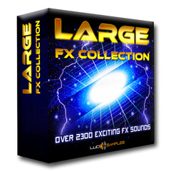Large Fx Collection - Sample Pack Demo (www.lucidsamples.com)