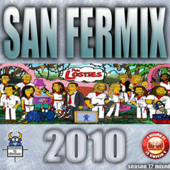 SanFermix 010 Mixed By GermanOrtiz Aka DjGo