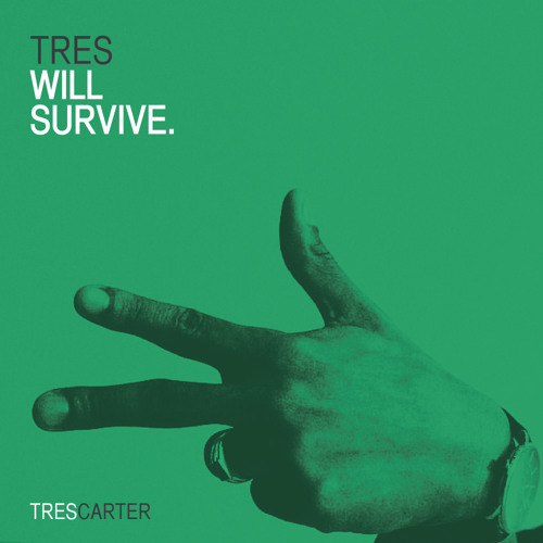 Tres Carter - I'm Drunk