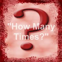 How Many Times