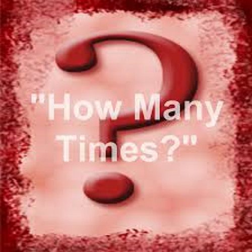 How Many Times