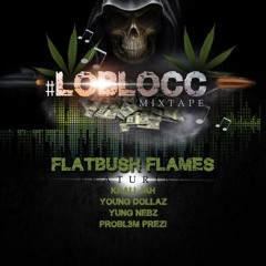 08 Constantine- Flatbu$h Flames Feat. Dolla$