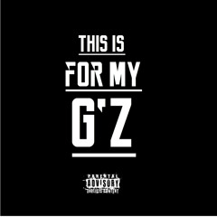 This Is For My G'z- Ft Dardo PaperChaser