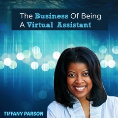 The Business Of Being A Virtual Assistant: The Relaunch Episode