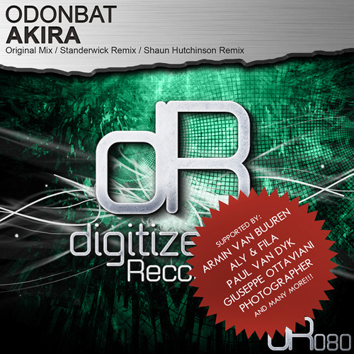 Odonbat - Akira [Digitized Recordings] Supported by Armin van Buuren