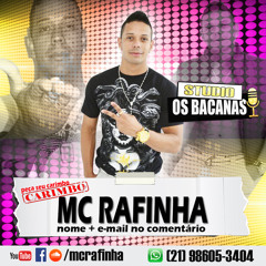 RAFINHA - OH NOVINHA TU TA DOIDONA (STUDIO OS BACANAS)