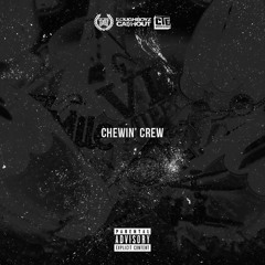 Doughboyz Cashout - Chewin' Crew
